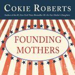 founding mothers cokie roberts thesis founding mothers cokie roberts thesis