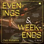 Evenings and Weekends, Oisin McKenna