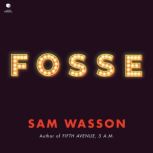 Fosse, Sam Wasson