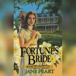 Fortunes Bride, Jane  Peart