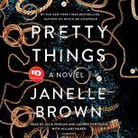 Pretty Things A Novel, Janelle Brown