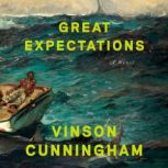Great Expectations, Vinson Cunningham