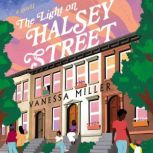 The Light on Halsey Street, Vanessa Miller