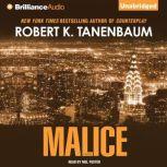 Malice, Robert K. Tanenbaum