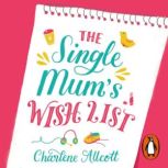 The Single Mums Wish List, Charlene Allcott