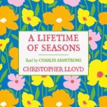 A Lifetime of Seasons, Christopher Lloyd