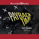 Payback Time, Carl Deuker