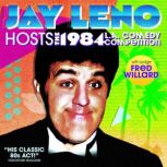 Jay Leno Hosts the 1984 LA Comedy Co..., Jay Leno