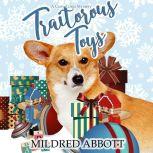 Traitorous Toys, Mildred Abbott