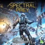 Spectral Prey, Anthony J. Melchiorri