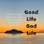 Good Life God Life, Wilaiwan Schultz