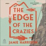 The Edge of the Crazies, Jamie Harrison