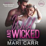 Wild and Wicked, Mari Carr