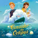 Consider the Octopus, Gae Polisner
