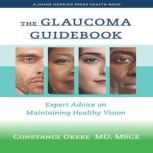The Glaucoma Guidebook, Constance Okeke MD MSCE