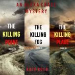 An Alexa Chase Suspense Thriller Bund..., Kate Bold