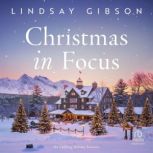 Christmas in Focus, Lindsay Gibson