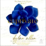 Captivate, Dylan Allen