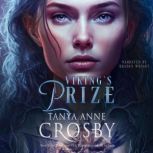 Vikings Prize, Tanya Anne Crosby