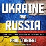 Ukraine and Russia, Paul DAnieri