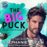 The Big Puck, Stephanie Queen