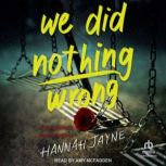 We Did Nothing Wrong, Hannah Jayne