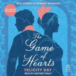 The Game of Hearts, Felicity Day