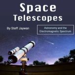 Space Telescopes, Steff Jaywan