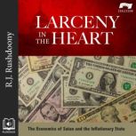 The Larceny in the Heart, R. J. Rushdoony