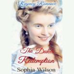 The Dukes Redemption, Sophia Wilson