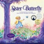 Sister Butterfly, Mike Mirabella
