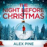 The Night Before Christmas, Alex Pine