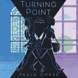 Turning Point, Paula Chase
