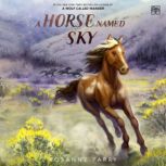 A Horse Named Sky, Rosanne Parry