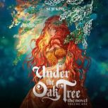 Under the Oak Tree Volume 1 The Nov..., Suji Kim