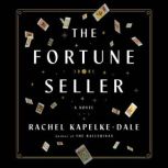 The Fortune Seller, Rachel KapelkeDale