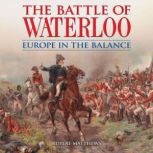 The Battle of Waterloo, Rupert Matthews