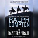 The Bandera Trail, Ralph Compton