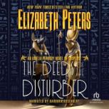 The Deeds of the Disturber, Elizabeth Peters