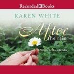 After the Rain, Karen White