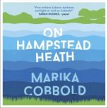 On Hampstead Heath, Marika Cobbold