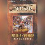 Pistols and Powder, Jason Elder