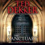 The Sanctuary, Ted Dekker