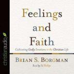 Feelings and Faith, Brian Borgman