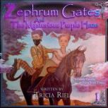 Zephrum Gates  The Mysterious Purple..., Tricia Riel