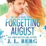 Forgetting August, J.L. Berg