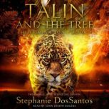 Talin and the Tree The Elimination, Stephanie DosSantos