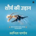 SHAURYA KI UDAAN, Swapnil Pandey