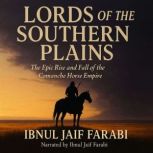 Lords of the Southern Plains, Ibnul Jaif Farabi