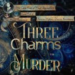 Three Charms for Murder, Honor Raconteur